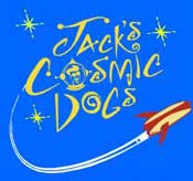 Jack's Cosmic Dogs